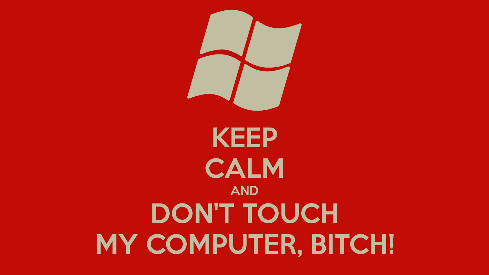 Don't Touch My Computer Red Windows Wallpaper