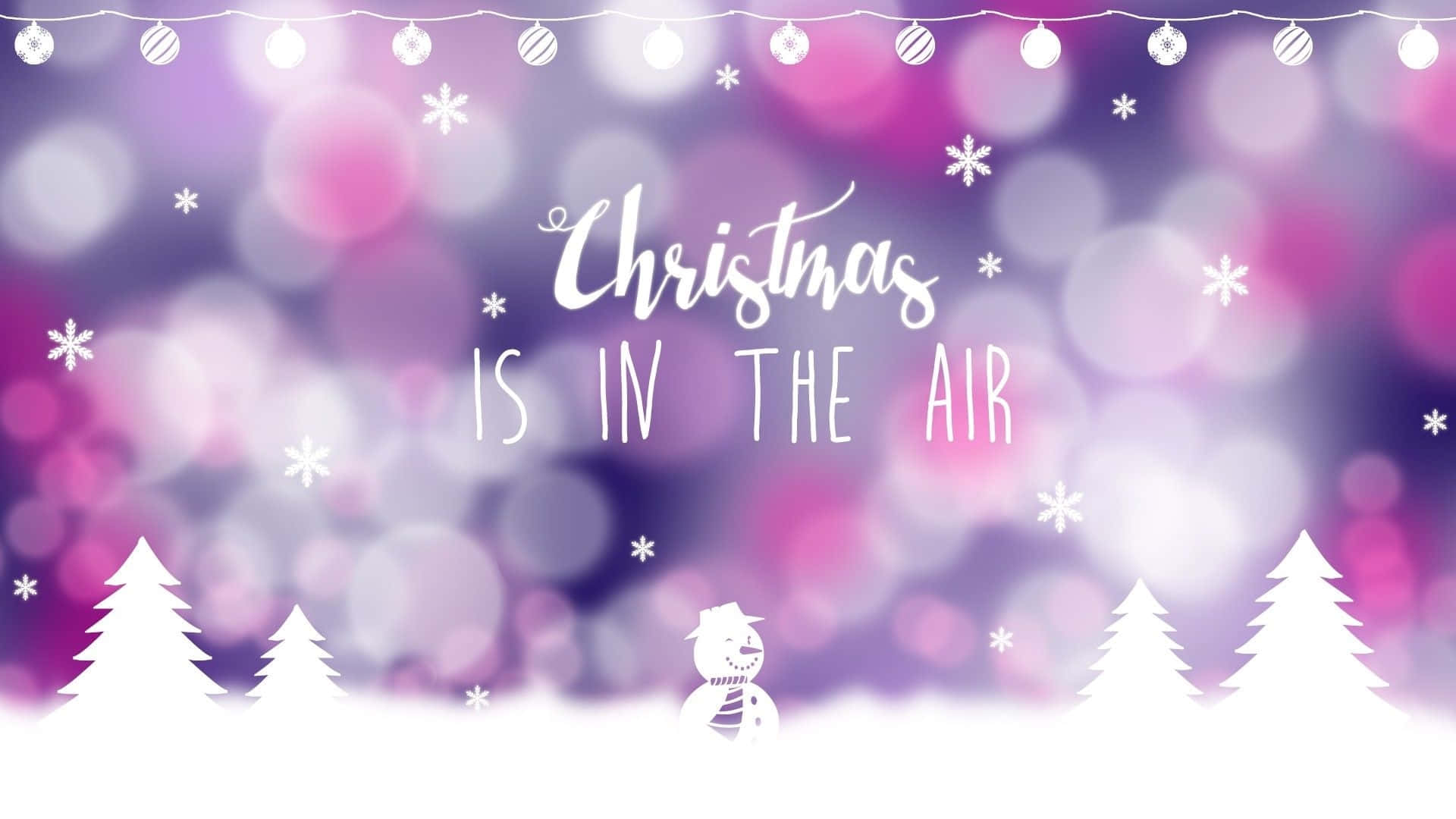 Christmas Is In The Air Wallpaper