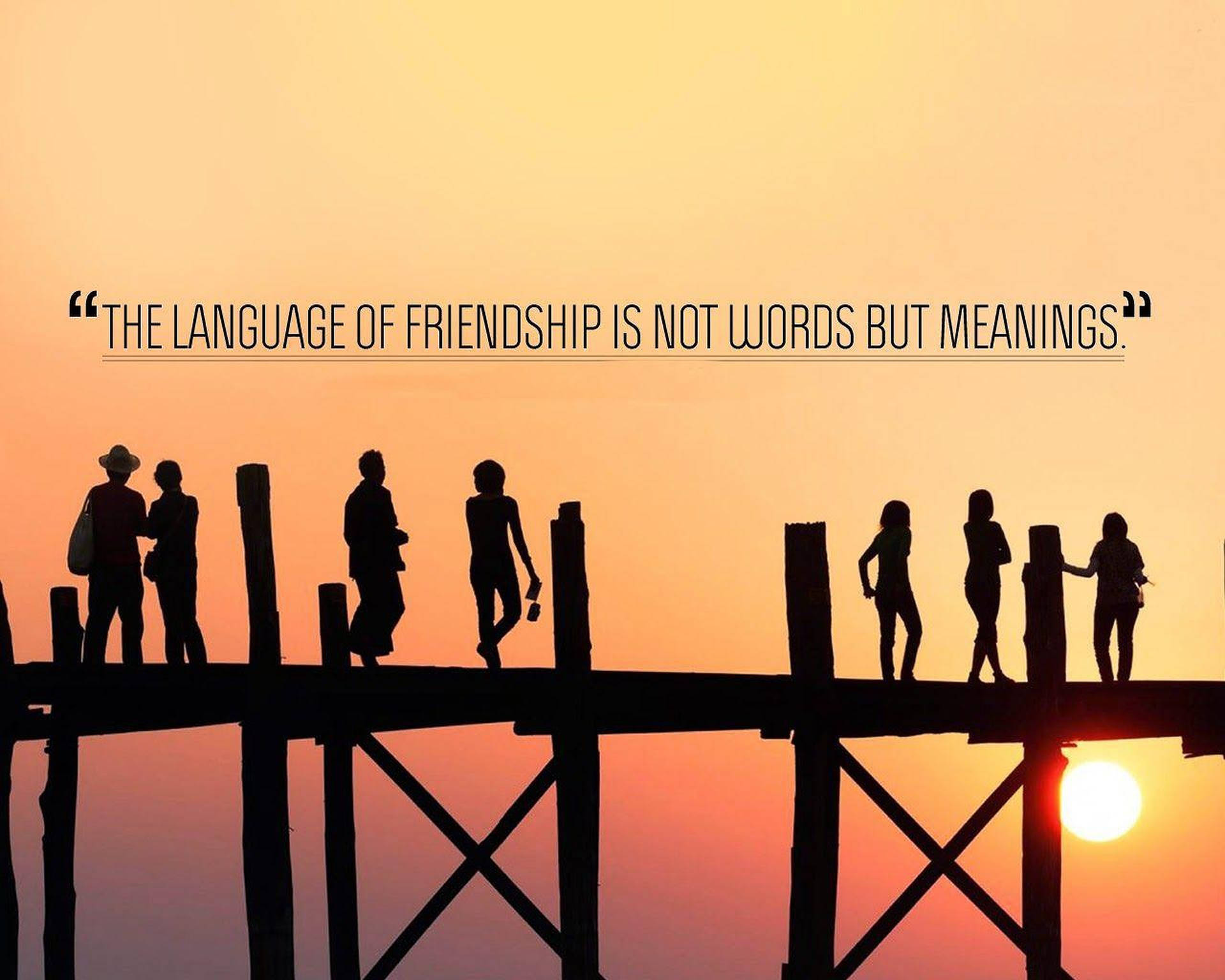 Silhouettes Of Friendship Quotes Wallpaper