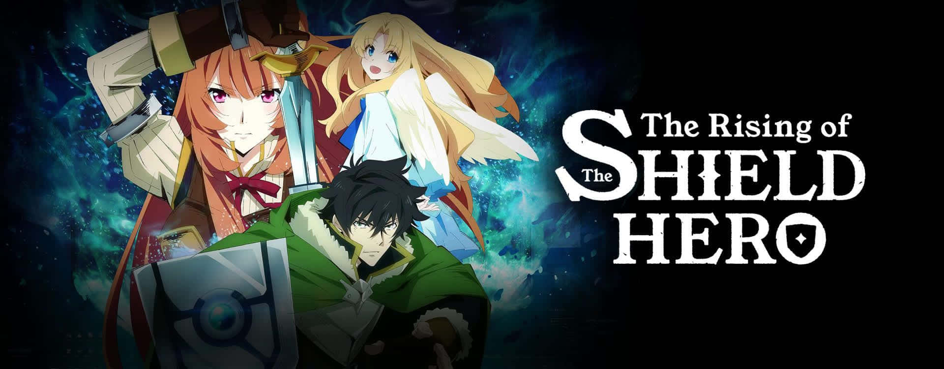 The heroes strike a formidable pose in The Rising of the Shield Hero backdrop