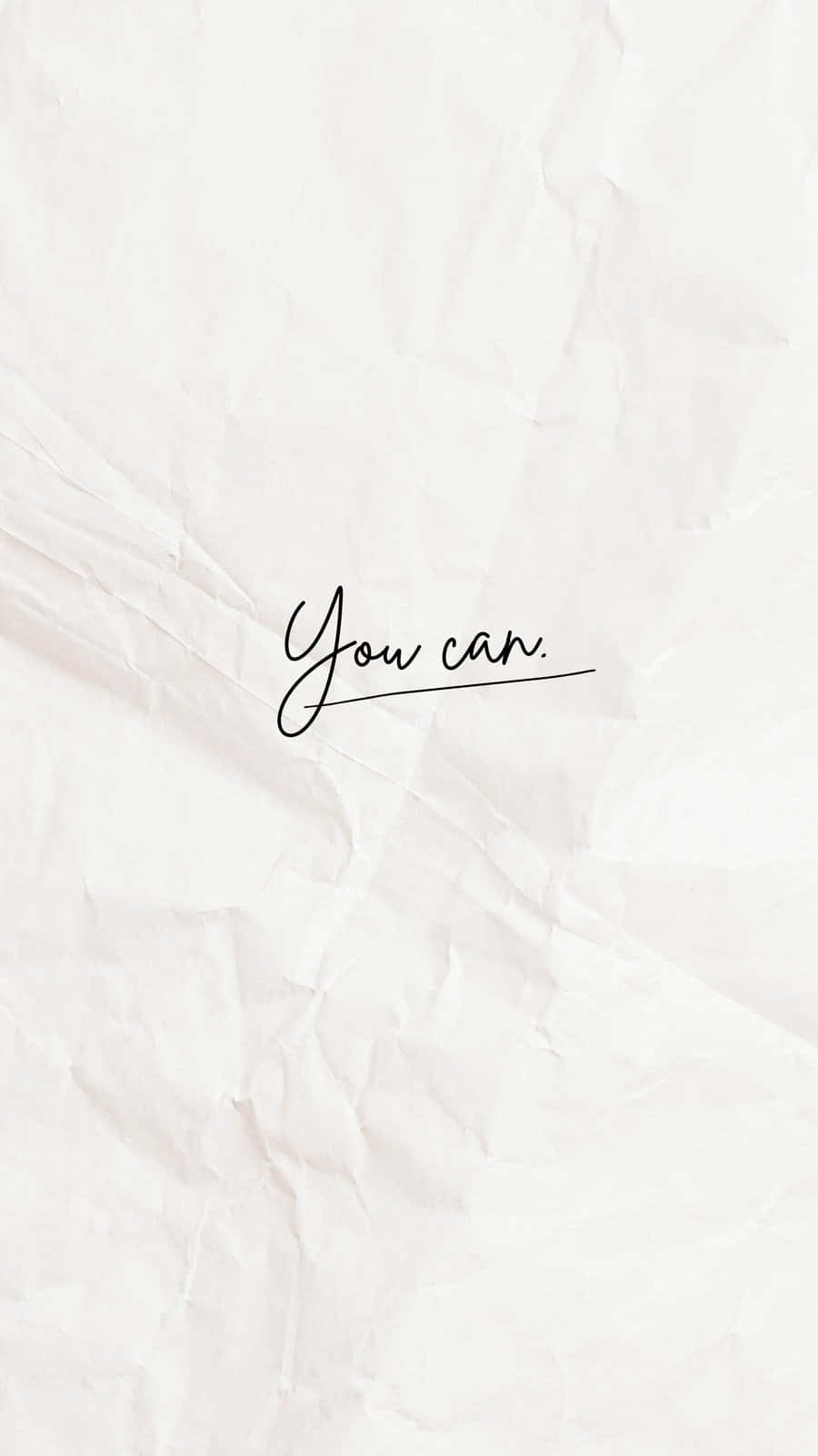 You Can - A White Paper With The Words Written On It Wallpaper